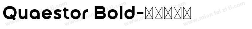 Quaestor Bold字体转换